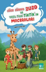 Cüce Zürafa Zuzo ve Yeşil Tilki Tiktik`in Maceraları - Payitaht Çocuk