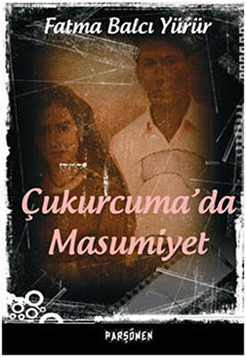 Çukurcuma’da Masumiyet - 1