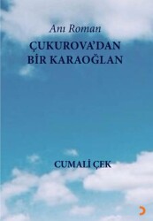 Çukurova’dan Bir Karaoğlan - Cinius Yayınları