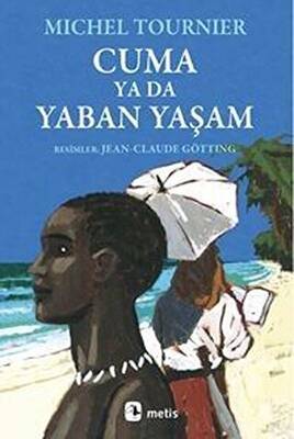 Cuma ya da Yaban Yaşam - 1