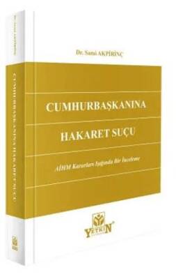 Cumhurbaşkanına Hakaret Suçu - 1