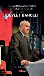 Cumhurbaşkanlığı Hükümet Sistemi ve Devlet Bahçeli - 1