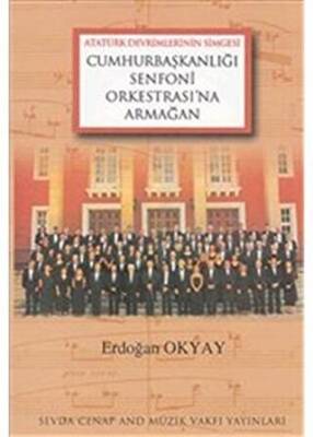 Cumhurbaşkanlığı Senfoni Orkestrası`na Armağan - 1