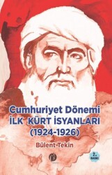 Cumhuriyet Dönemi İlk Kürt İsyanları 1924-1926 - Herdem Kitap