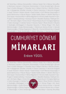Cumhuriyet Dönemi Mimarları - 1