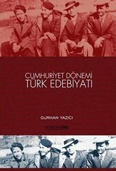 Cumhuriyet Dönemi Türk Edebiyatı - Edebiyatist