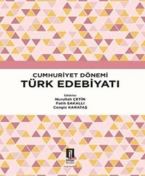 Cumhuriyet Dönemi Türk Edebiyatı - İlbilge Yayıncılık