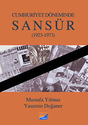 Cumhuriyet Döneminde Sansür 1923-1973 - 1