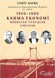 Cumhuriyet Ekonomisinin Öyküsü 2. Cilt: 1950 - 1980 Karma Ekonomi - Tarihçi Kitabevi