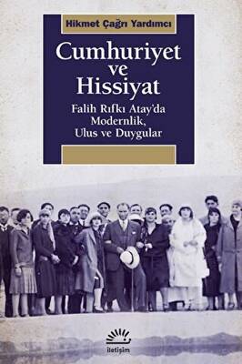 Cumhuriyet ve Hissiyat - 1