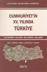 Cumhuriyet`in 15. Yılında Türkiye Cilt: 2 - Atatürk Araştırma Merkezi