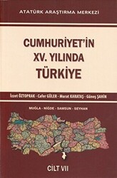 Cumhuriyet`in 15. Yılında Türkiye Cilt 7 - Atatürk Araştırma Merkezi