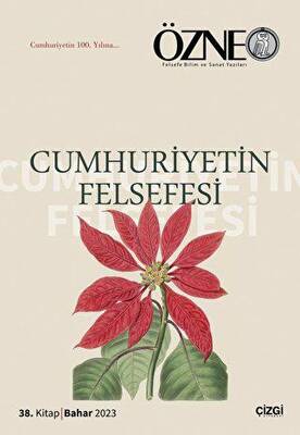 Özne: 38. Kitap - Cumhuriyetin Felsefesi - 1