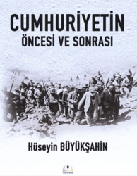 Cumhuriyetin Öncesi ve Sonrası - 1