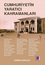 Cumhuriyetin Yaratıcı Kahramanları - Efil Yayınevi