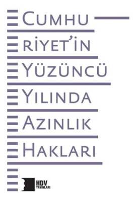 Cumhuriyet’in Yüzüncü Yılında Azınlık Hakları - 1