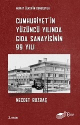 Cumhuriyet’in Yüzüncü Yılında Gıda Sanayisinin 99 Yılı - The Kitap