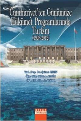 Cumhuriyet’ten Günümüze Hükümet Programlarında Turizm 1923-2012 - 1