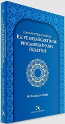 Cumhuriyetten Günümüze İlk Ve Ortaöğretimde Peygamber İnancı Öğretimi - Marmara Üniversitesi İlahiyat Fakültesi Vakfı