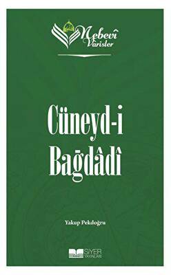 Cüneyd-i Bağdadi - Nebevi Varisler 36 - 1