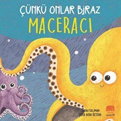 Çünkü Onlar Biraz Maceracı - Uçan Fil Yayınları