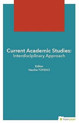 Current Academic Studies: Interdisciplinary Approach - 1