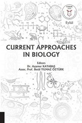 Current Approaches in Biology - Akademisyen Kitabevi