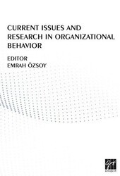 Current Issues And Research In Organizational Behavior - Gazi Kitabevi