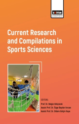 Current Research and Compilations in Sports Sciences - Eğitim Yayınevi - Bilimsel Eserler