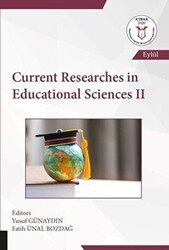 Current Researches in Educational Sciences 2 - Akademisyen Kitabevi