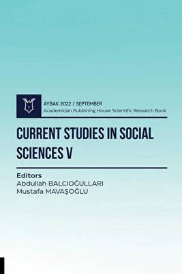 Current Studies in Social Sciences V - Aybak 2022 September - 1
