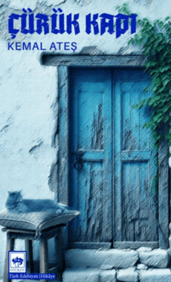 Çürük Kapı - 1