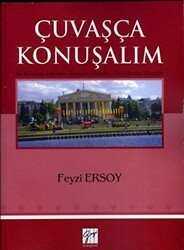 Çuvaşça Konuşalım - Gazi Kitabevi