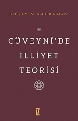 Cüveyni’de İlliyet Teorisi - İz Yayıncılık
