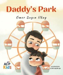 Daddy’s Park - Anatolian Culture Publishing