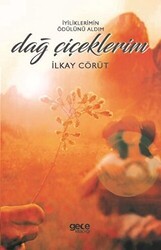 Dağ Çiçeklerim - Gece Kitaplığı