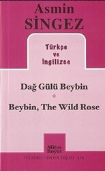 Dağ Gülü Beybin - Beybin, The Wild Rose - Mitos Boyut Yayınları