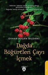 Dağda Böğürtlen Çayı İçmek - Dorlion Yayınları