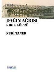 Dağın Ağrısı 2. Cilt - Kırık Köprü - Favori Yayınları