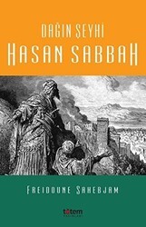 Dağın Şeyhi Hasan Sabbah - Totem Yayıncılık