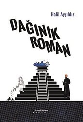 Dağınık Roman - İkinci Adam Yayınları