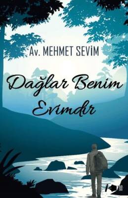 Dağlar Benim Evimdir - 1