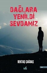 Dağlara Yenildi Sevdamız - İzan Yayıncılık