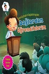 Dağlardan Öğrendiklerim - Doğadan Öğreniyorum - Parıltı Yayınları