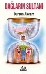 Dağların Sultanı - Arkadaş Yayınları