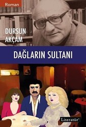 Dağların Sultanı - Literatür Yayıncılık