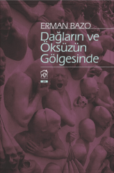 Dağların ve Öksüzün Gölgesinde - Kurgu Kültür Merkezi