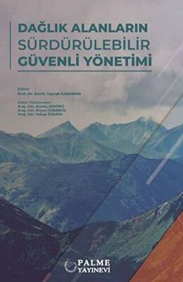 Dağlık Alanların Sürdürülebilir Güvenli Yönetimi - 1