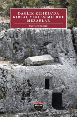 Dağlık Kılıkıa’da Kırsal Yerleşimlerde Mezarlar - 1
