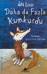 Daha da Fazla Kumkurdu - 3 - Pegasus Çocuk Yayınları